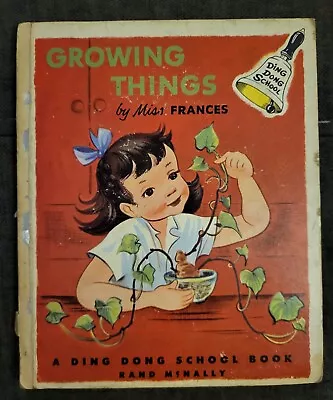 VTG 1954 Growing Things By Miss Frances A Ding Dong School Book • $8