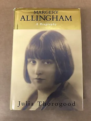 Margery Allingham: A Biography By Julia Thorogood (Hardcover 1991) • £9.40