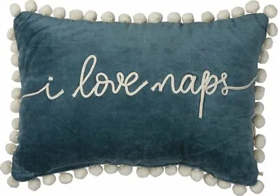 I LOVE NAPS Teal Velvet Accent Throw Pillow Primitives By Kathy 10 X 15 Pom Trim • $28.95