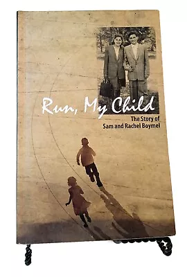 Run My Child: The Story Of Sam And Rachel Boymel (2010 Trade Paperback) • $8.99