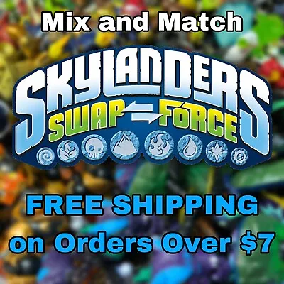 Skylanders Swap Force Figures $7 MINIMUM ORDER For Free Shipping Mix And Match • $12.99