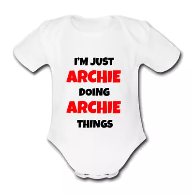 ARCHIE Babygrow Baby Vest Grow Gift Bodysuit I'M JUST DOING THINGS NAME • £9.99