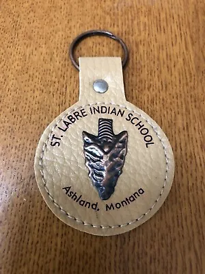 Vtg St Labre Indian School Keychain Ashland Mt Arrowhead Design • $5.99