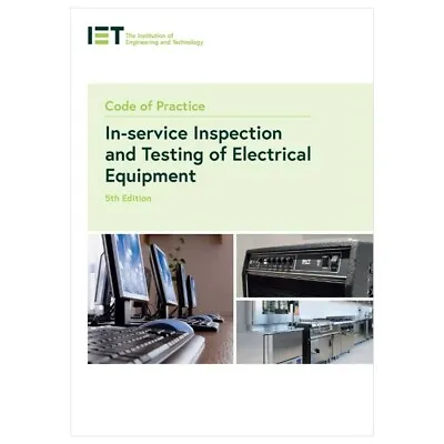 The IET Code Of Practice For In-service Inspection And Testing - 9781785619663 • £44.20