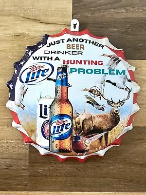 Funny Hunting Problem Miller Lite Beer Bottle Cap Metal Sign Man Cave Bar Decor  • $13.99