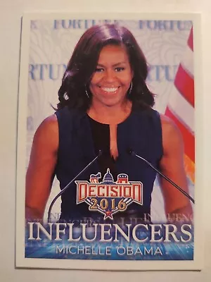 2016 Decision Michelle Obama Influencer #40 Political First Lady • $2.39