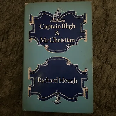 Captain Bligh & Mr Christian Richard Hough 1973 Hardback Book • £5