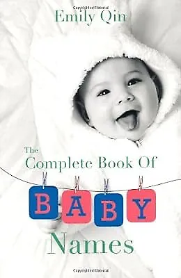 Complete Book Of Baby Names Emily Quin Used; Good Book • £2.49