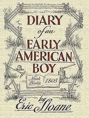 $6.30 • Buy Diary Of An Early American Boy: Noah - Paperback, By Sloane Eric - Very Good
