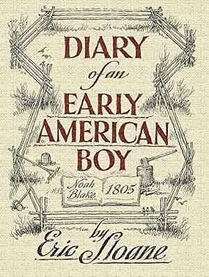 $6.30 • Buy Diary Of An Early American Boy: Noah - Paperback, By Sloane Eric - Very Good