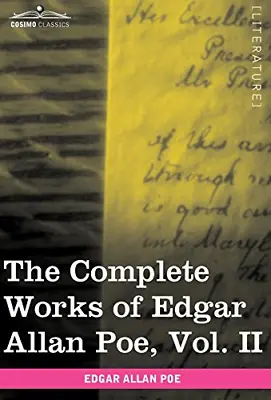 The Complete Works Of Edgar Allan Poe Vol. II (in Ten Volumes): Tales: 2 Very • £6.78