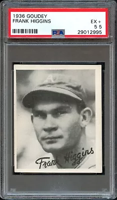 BB - 1936 Goudey  - Frank Higgins - PSA 5.5 - EX+ • $126