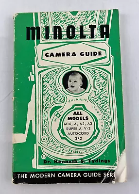 Minolta Camera Guide M16 A A2 A3 Super A V-2 SR2 By Dr. Kenneth S. Tydings 1959 • $9.49