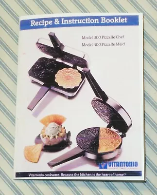 Very Nice Copy Of Manual & Recipes For Vitantonio Pizzelle Chef/Maid 300/400 • $6