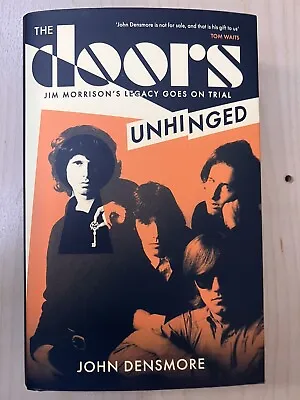The Doors Unhinged: Jim Morrison's Legacy  John Densmore - Signed Hardback Book • $92.87