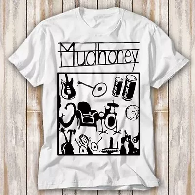 Mudhoney Limited Edition Band Rock Grunge Unisex T Shirt Top Tee Unisex 4141 • $8.46