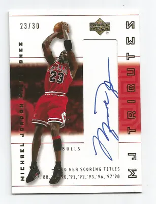 Michael Jordan Upper Deck Tribute Auto Autograph Card 23/30!! His Number 23!! • $7999.99