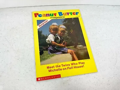 Peanut Butter Magazine Number 55 Scholastic Full House Mary Kate & Ashley Olsen • $99.46