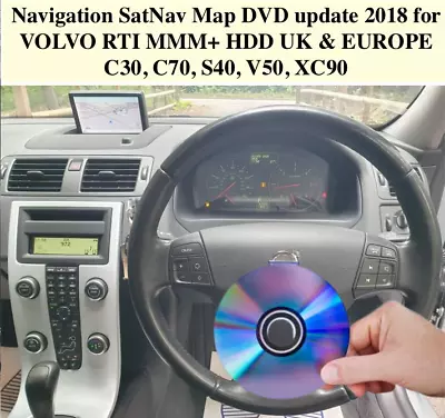 Navigation SatNav Map DVD Update 2018 For VOLVO RTI MMM+ HDD UK & EU - S40 XC90 • £19.99