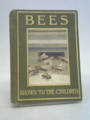 £18.41 • Buy Bees Shown To The Children (Ellison Hawks) (ID:11689)