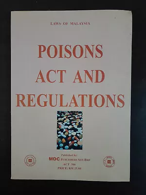 Poisons Act And Regulations (2015 Trade Paperback) • $5.33