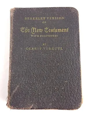 Berkeley Version Of The New Testament Bible W/ Footnotes By Gerrit VerKuyl 1945 • $19.99