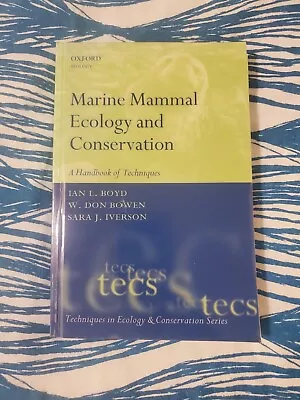 Marine Mammal Ecology And Conservation: A Handbook Of Techniques By W. Don... • $31.02