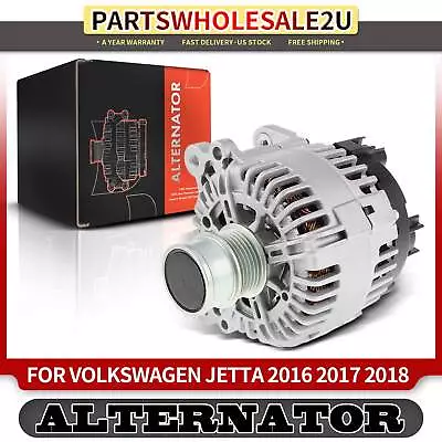 New Alternator For VW Jetta 2016 2017 2018 L4 1.4L 140A 12V CW 6-Groove Clutch • $143.99