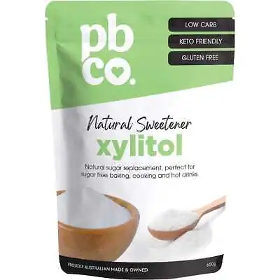 PBco Xylitol Natural Sweetener 600g • $25.96