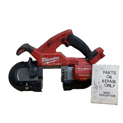 Milwaukee 2829-20 M18 18V FUEL Brushless Compact Band Saw (FOR PARTS ONLY) • $137.51
