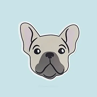 Frenchie  Dog Sticker Puppy Pet Car Window Laptop Water Bottle • $2