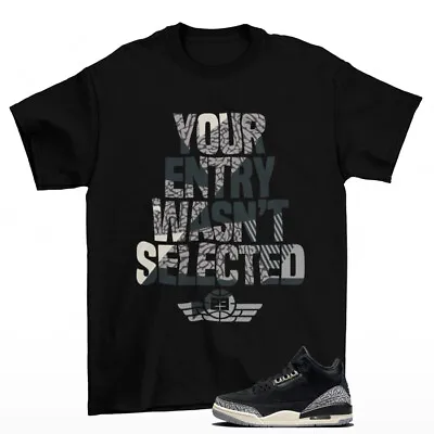 Sneaker Rafffle Off Noir Shirt To Match Jordan 3 Retro Off Noir CK9246-001 • $24.75