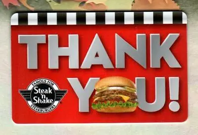 STEAK 'N SHAKE Thank You 2011 Gift Card ( $0 )  • $2.50