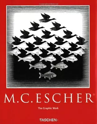 M.C. Escher: The Graphic Work By Ulrike Becks-Malorny • £2.39