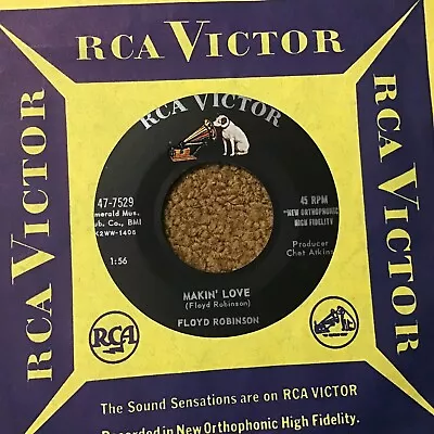 45 RPM Floyd Robinson RCA VICTOR 7529 Makin Love / My Girl M- • $3