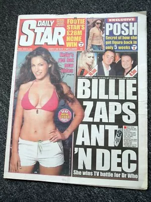 £11.99 • Buy Daily Star Newspaper 28 Mar 2005 Doctor Who Ant & Dec Ratings War . Kelly Brook