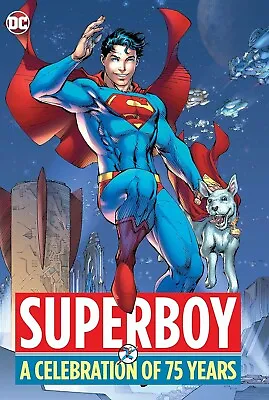 Superboy: A Celebration Of 75 Years (DC Comics Sept 2020)-Hardback-New Unsealed • $24.99