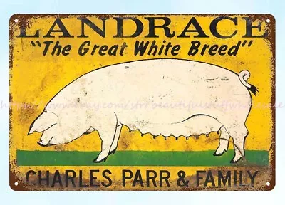 Home Decor Landrace Livestock Pig Great White Breed Farm Animal Metal Tin Sign • $18.89