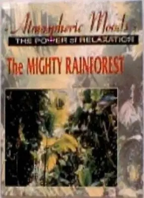 Atmospheric Moods: The Power Of Relaxation / The Mighty Rainforest CD • £2.37