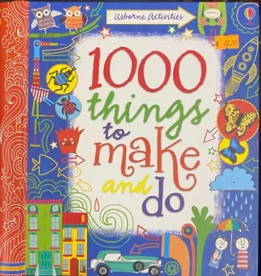Book Fiona Watt 1000 Things To Make And Do • £4.62