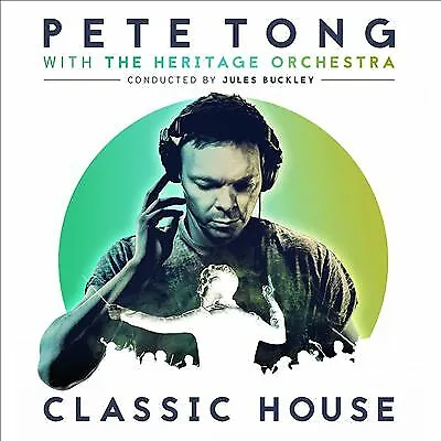 Pete Tong With The Heritage Orchestra : Classic House CD (2016) Amazing Value • £2.74