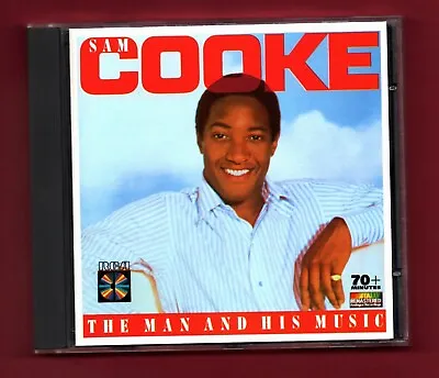 SAM COOKE - THE MAN AND HIS MUSIC (1986 70 MINUTE 28 Trk CD ALBUM) * NEAR MINT • £6.50