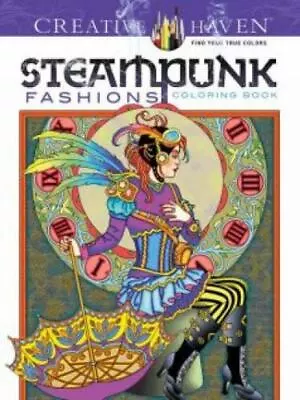Creative Haven Steampunk Fashions Coloring- 9780486797489 Noble Paperback New • $9.47