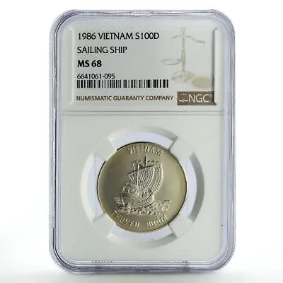 Vietnam 100 Dong Seafaring Sailing Junk Ship Clipper MS68 NGC Silver Coin 1986 • $229.40