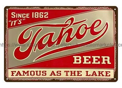 Tahoe Beer Famous As The Lake Metal Tin Sign Wall Hangings For Bedroom • $18.98