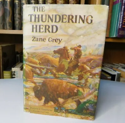 $189.95 • Buy Zane Grey, The Thundering Herd   Harper & Brothers  1925 1st Edition