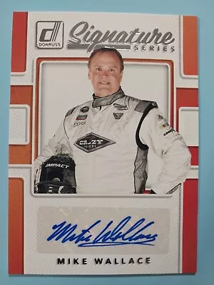 2018 Panini Donruss NASCAR Signature Series Mike Wallace #SS-MW Auto • $4.99