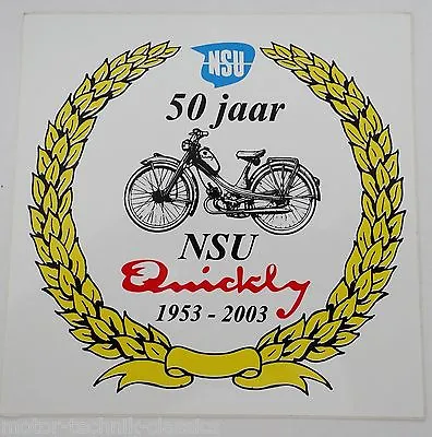 Promotional Stickers NSU Quickly 50 Jaar 1953-2003 Moped Netherlands Oldtimer • £10.70