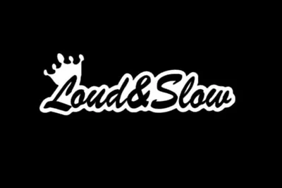 $4.99 • Buy LOUD & SLOW Sticker Decal Funny JDM Slammed Low Rider Lowered Car Truck Window