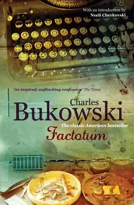 Factotum: Charles Bukowski • £4.64
